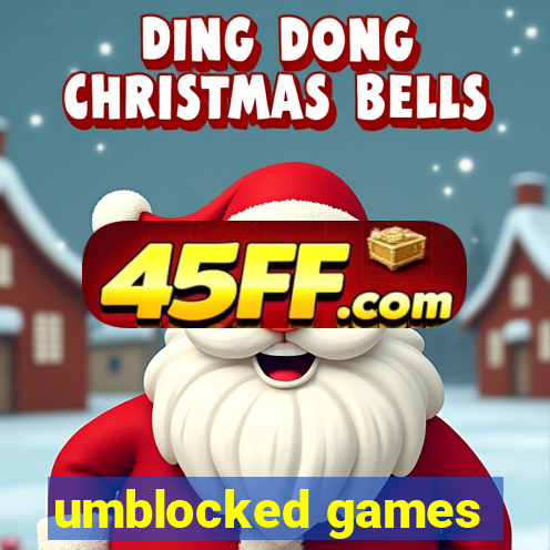umblocked games